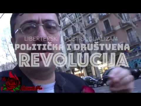 LIBERTERSKI POST-SOCIJALIZAM i DRUŠTVENA REVOLUCIJA