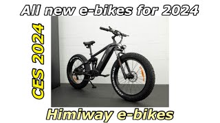 All new models for 2024  Himiway ebikes at CES 2024