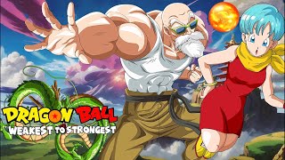 Dragon Ball Super | Human Heroes from Weakest To The Strongest