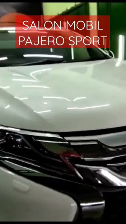GAGAH MACHO | SALON MOBIL PAJERO SPORT PUTIH