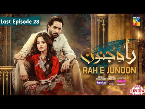 Rah e Junoon - Last Ep 28 Full 4th Review - Rahe Junoon - Ep 28 Fourth Review