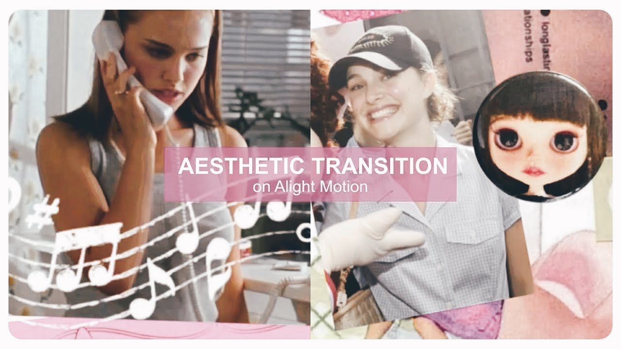 Aesthetic transition tutorial | #5