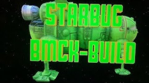 STARBUG BMCK BUILD