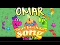 Tina Tin Happy Birthday OMAR рџ ґрџЏ Personalized Songs For Kids рџЌ рџЋў Tina Tin Happy Birthday OMAR рџ ґрџЏ Personalized Songs For Kids рџЌ рџЋў