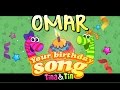 Tinatin happy birt.ay omar   personalized songs for kids 