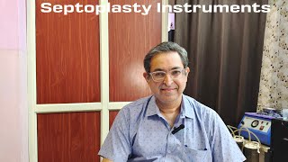 Septoplasty Instruments and Steps of Surgery