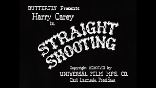 Straight Shooting (Ford, 1917) — High Quality 1080p