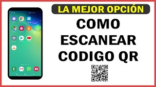 Como Escanear Codigo QR desde el Telefono, Movil, Celular | 2024 | Leer Codigo QR | Tutorial Facil