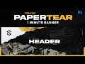 Creating a 1 Minute Banner in Photoshop: Paper Tear