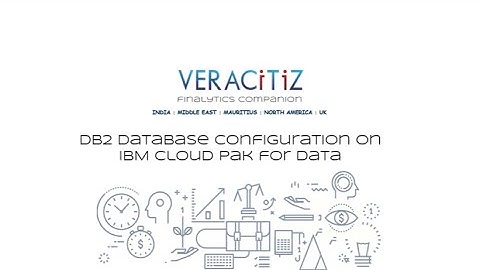 DB2 Database Configuration on IBM Cloud Pak for Data | Tutorial