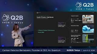 Q2B26 Tokyo | Carmen Palacios-Berraquero, Founder & CEO, Nu Quantum