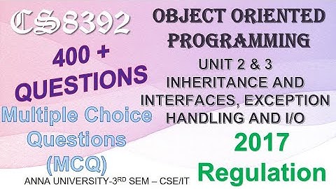 CS8392 MCQ OBJECT ORIENTED PROGRAMMING UNIT 2 & 3 #CS8392 | #Anna University - 3rd Sem CSE/IT|Abisha