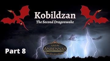 Kobildzan 8: Centralizing the Empire - EU4 Anbennar Let