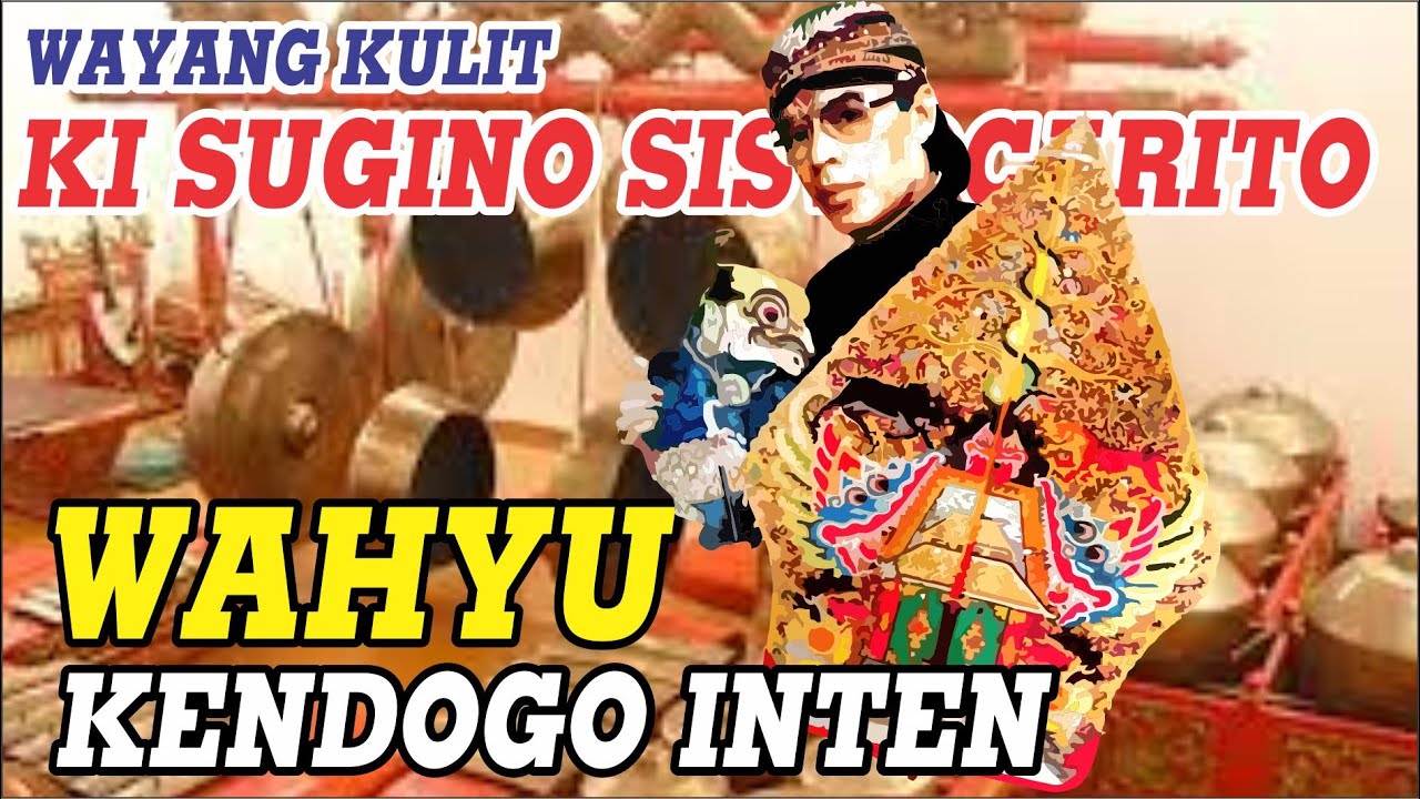 Wahyu Kendogo Inten | Ki Sugino Siswocarito