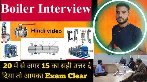 Boiler interview question answer in hindi video boiler kise kahate hai full video boilerexam Gujarat