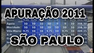 Apuração Carnaval de São Paulo 2011 (COMPLETA)