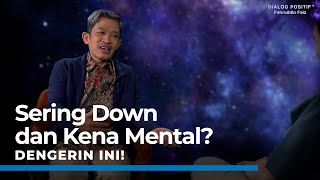 Fahruddin Faiz | Dialog Positif  | Untukmu Yang Sering Merasa Down Dan Kena Mental (1/3)