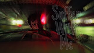Travis Bickle Edit - Taxi Driver Suffer With Me
