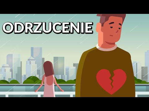 Jak radzić sobie z odrzuceniem?