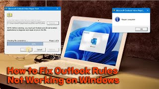 How to Fix Outlook Rules Not Working on Windows