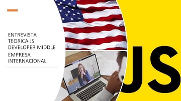 Preguntas entrevista teórica js developer con empresa internacional