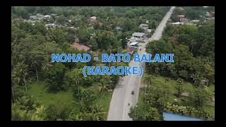 Nohad - Bato Balani Karaoke Minus One (Instrumentals)