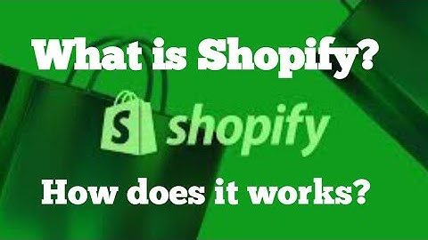 Wat is Shopify? / Hoe werkt het? / Stapsgewijze handleiding / RL
