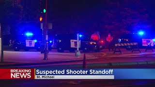 Full Authorities in St. Michael in standoff with suspected shooter Update