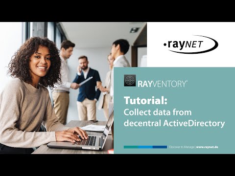 RayVentory: Collect data from decentral ActiveDirectory