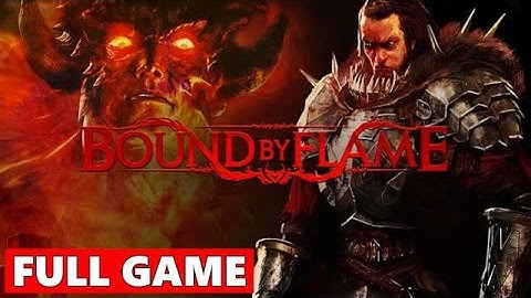Bound by Flame FULL Walkthrough Gameplay - No Commentary (PC Longplay)