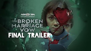 Final trailer | The broken marriage vow