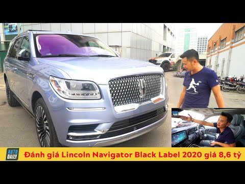 Video Đánh giá xe Lincoln Navigator 2020 Black Label giá 8,6... - youtube