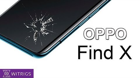OPPO Find X Screen Repair Guide | Screen Replacement