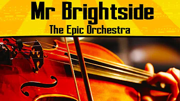 The Killers - Mr Brightside | Epic Orchestra (2019 Edition)