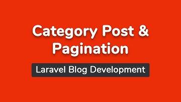 Category Page Post and Pagination (Part 27) - Laravel Blog Development Bangla Tutorial