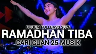 DJ RAMADHAN TIBA !! BREAKBEAT SPESIAL NGABUBURIT RAMADHAN 2026 || CARI CUAN 25 MUSIK