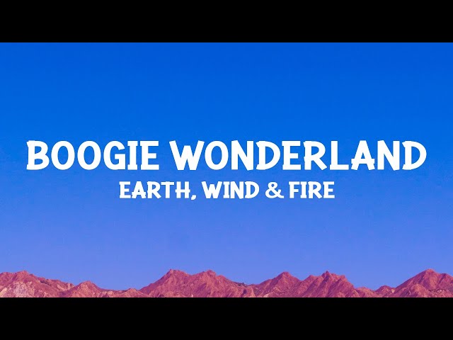Earth, Wind & Fire - Boogie Wonderland (Lyrics)
