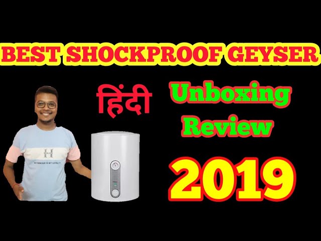 Haier Water Heater Unboxing u0026 Review | Best Geyser of 2019 #Haier  #waterheater #geyser - YouTube