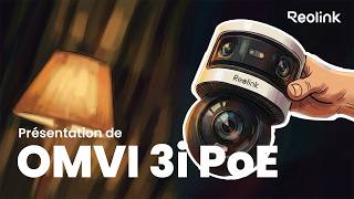 Revue de la Reolink OMVI 3i PoE : La combinaison parfaite de la vue panoramique et du suivi