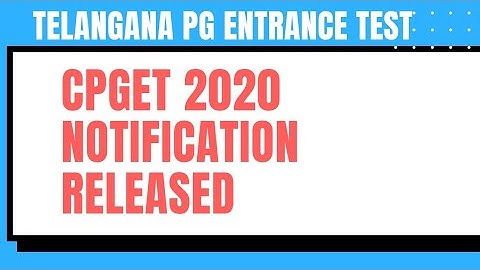 TS CPGET2020 notification, OU CET 2020 last date, KU CET 2020