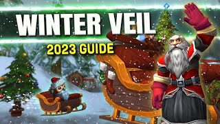 Winter Veil Complete Guide 2023 - World Of Warcraft New Toys Mount Armor More