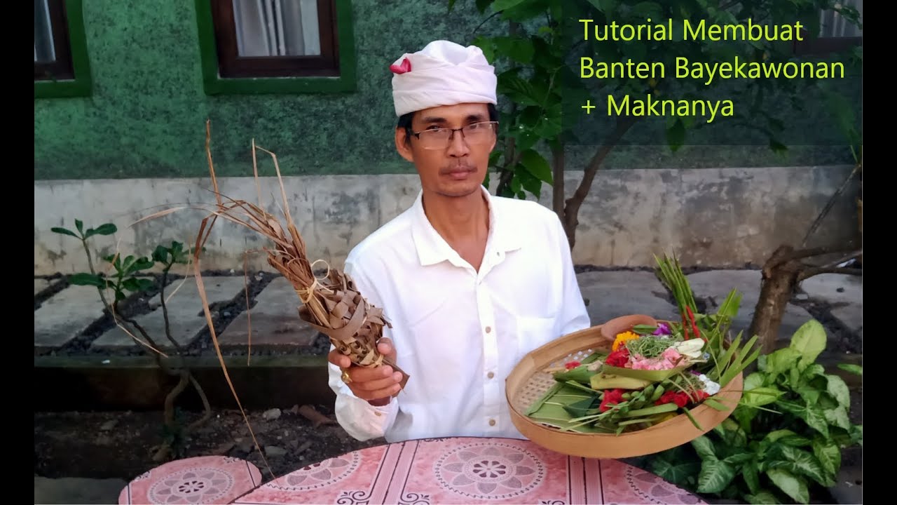 Tutorial Membuat Banten Bayekawonan + Maknanya