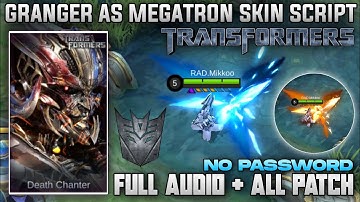 ▶️ GRANGER AS MEGATRON SKIN SCRIPT NO PASSWORD | ABC FILE + AUDIO | GRANGER CUSTOMIZED SKIN SCRIPT