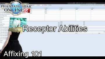 PSO2 Receptor Abilities Affixing 101