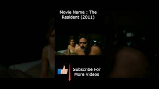 The Resident 2011 englishmovieexplanation movieexplaination moviesexplainedinenglish