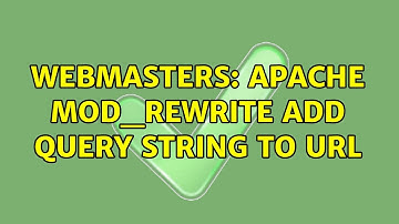 Webmasters: APACHE mod_rewrite add query string to URL