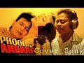 Chori Chori Dil Tera Churaenge Phool Aur Angaar Song Cover By Hitendra Wadikar