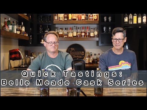 Quick Tasting: The Belle Meade Cask Series
