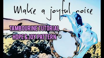HOPE A,B - JOY A, B - TAMBOURINE DANCE TUTORIAL // Dancing & Praising God with Tambourine #11