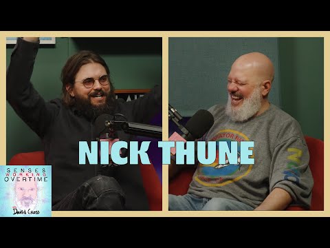 Nick Thune | Senses Working Overtime with David Cross | Headgum